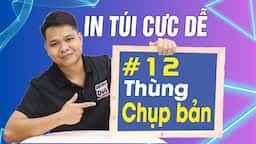 FILE THUMBNEL 14 THUNG CHỤP BẢN.jpg